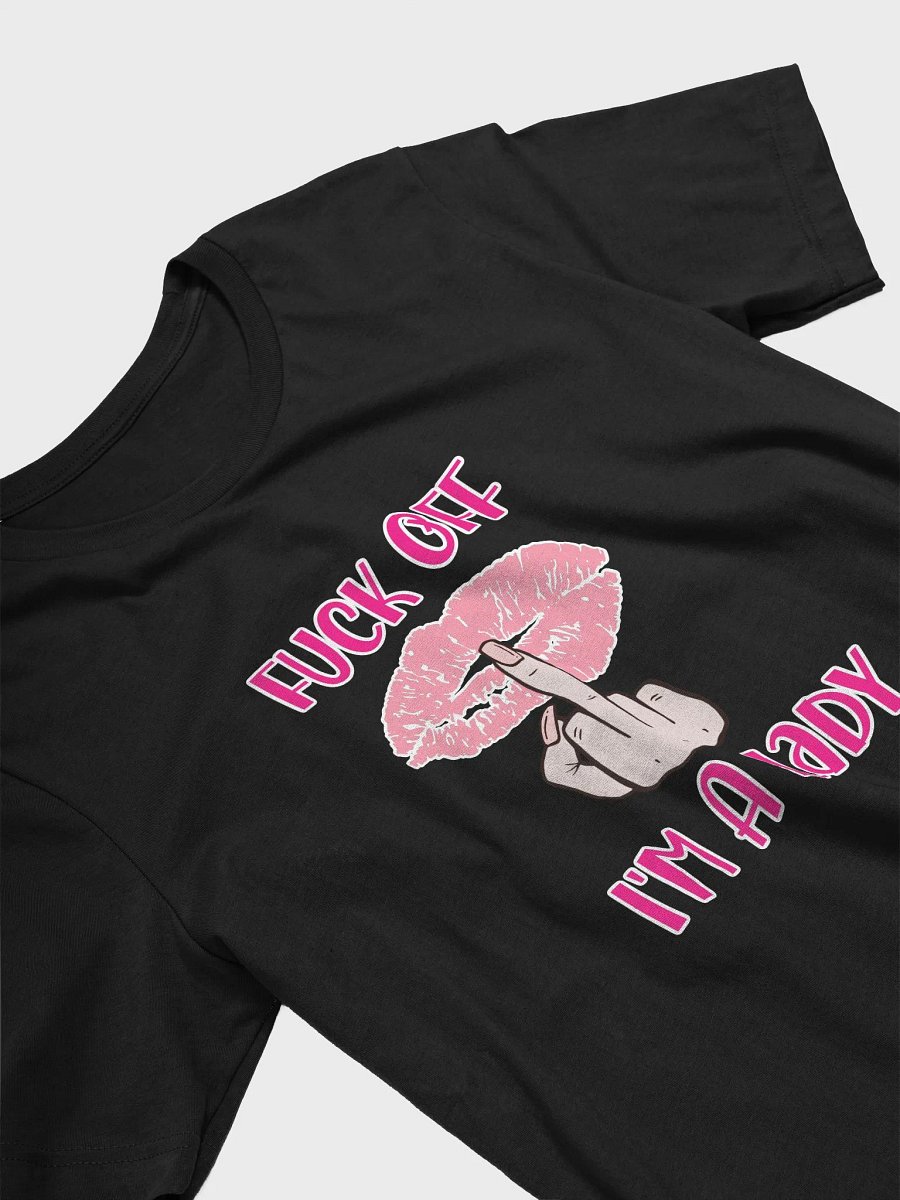 Fuck Off I'm A Lady Tee product image (3)