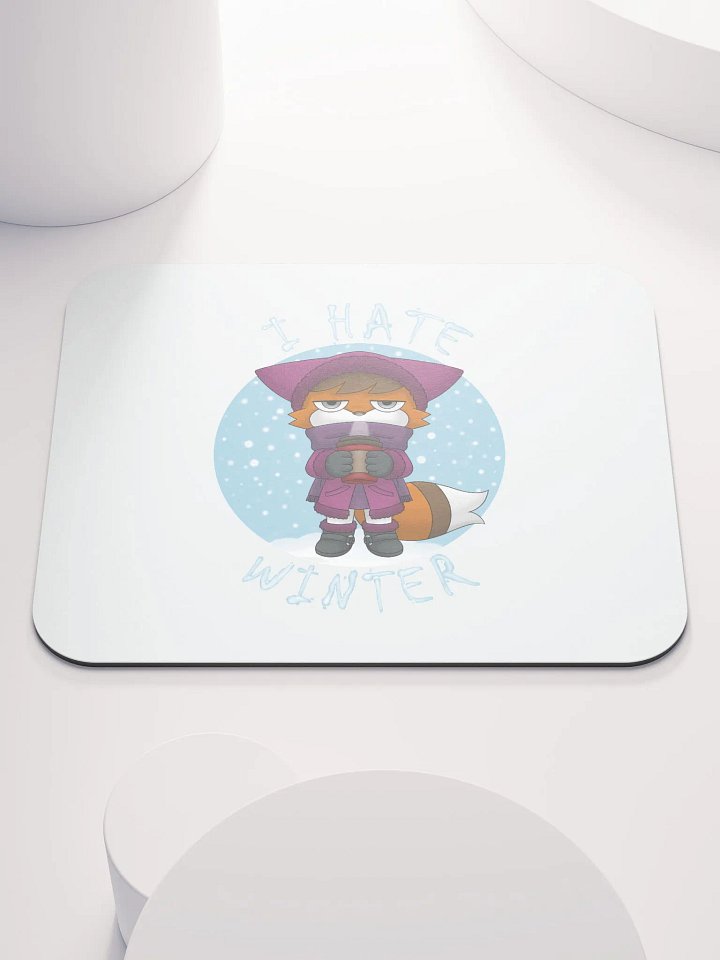 I Hate Winter Mouse Pad product image (1)