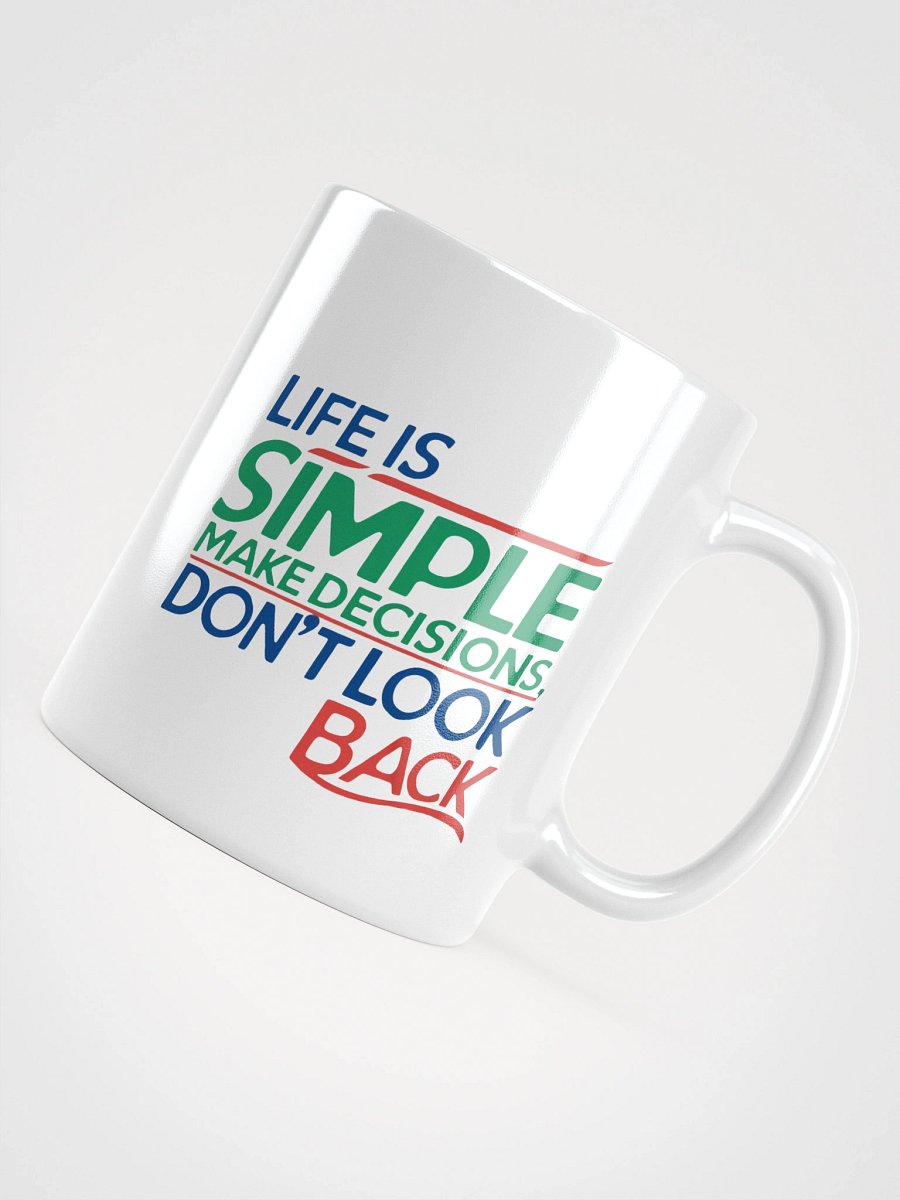Life Is Simple White Glossyl Mug product image (5)