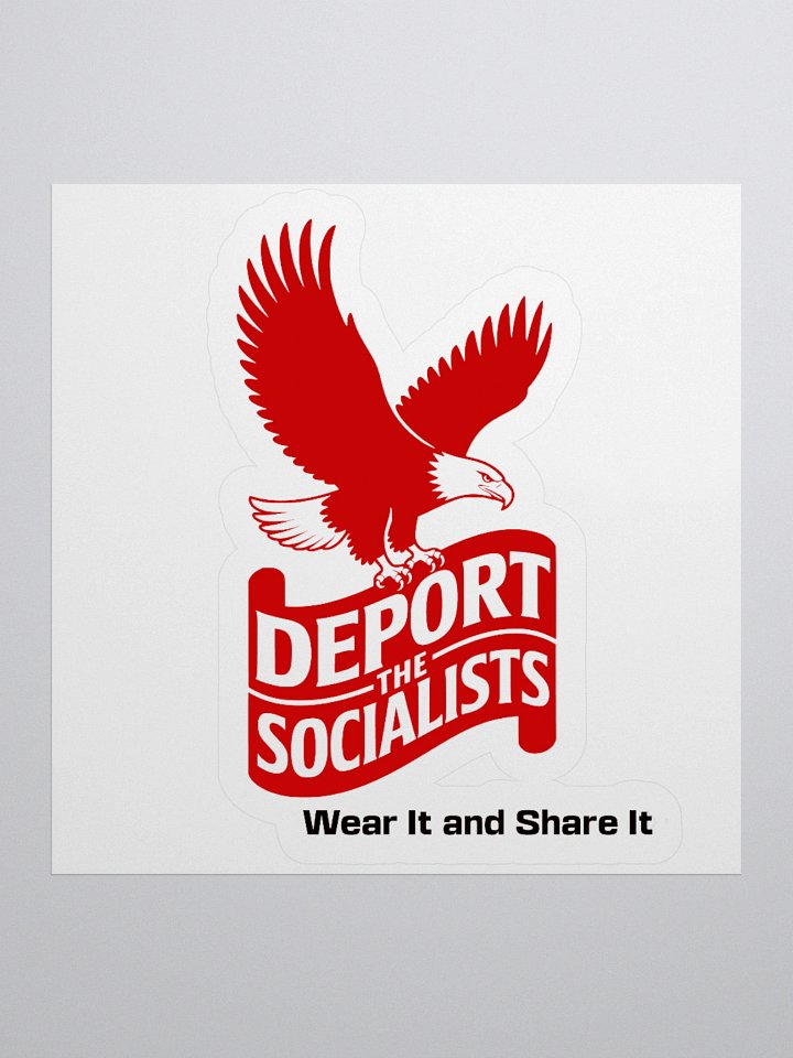 Deport the Socialists Stickers (B) product image (1)