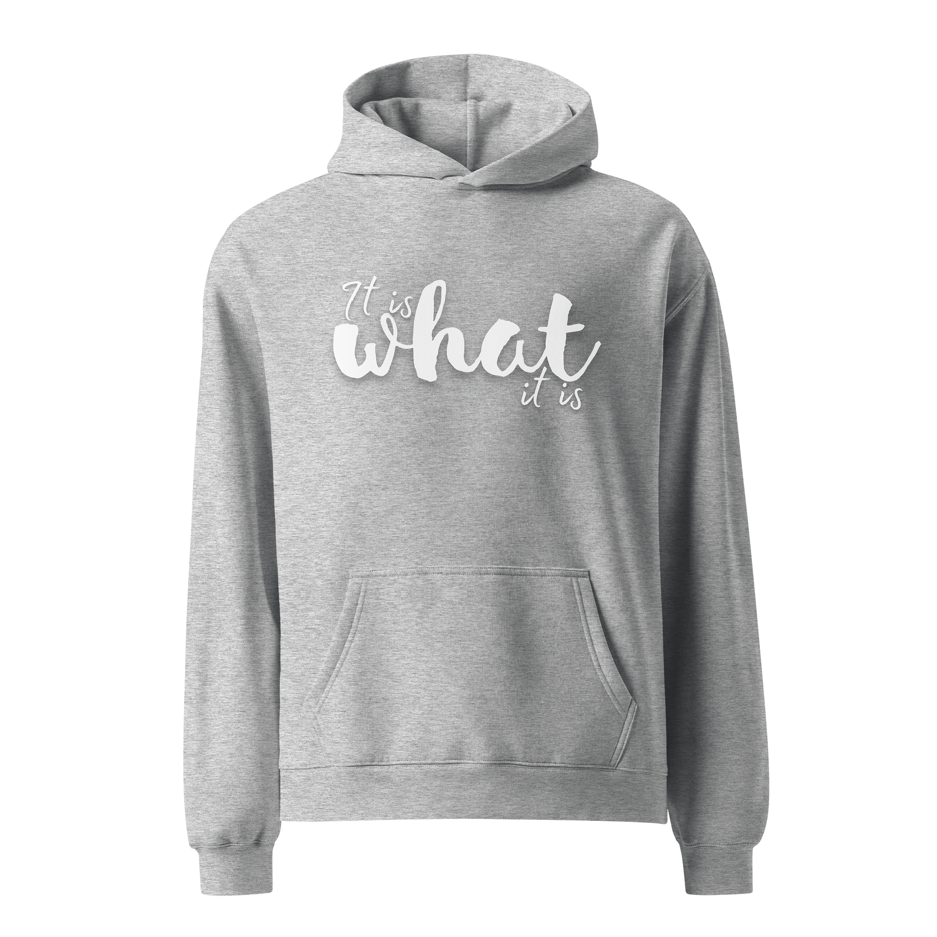 Bold It is what it is - Twiggy94's Official Oversized Hoodie! product image (1)