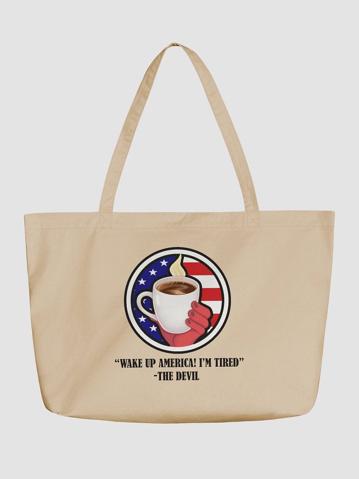 Wake Up America! I'm Tired Eco Friendly Tote Bag product image (1)