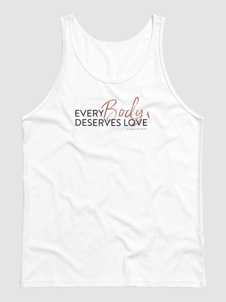 Every Body Deserves Love | white tank product image (1)