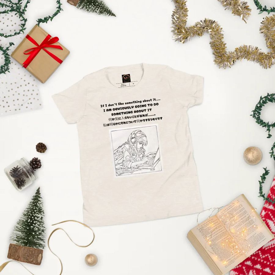 If I don't like something about......, I am obviously going to do something about it - Youth T-Shirt product image (7)