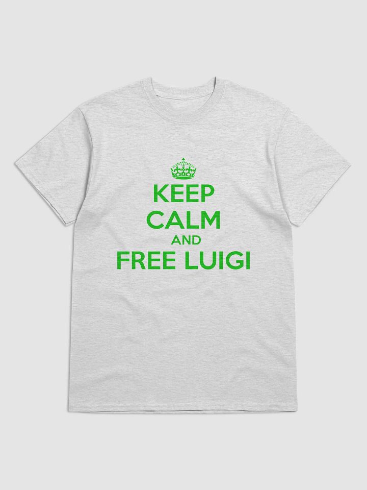 KEEP CALM AND FREE LUIGI T-Shirt product image (1)