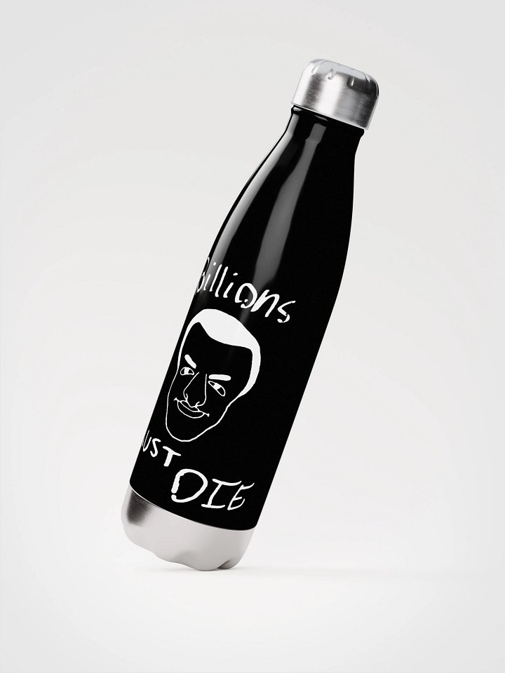 Billions must DIE - Stainless Steel Water Bottle BLACK product image (2)