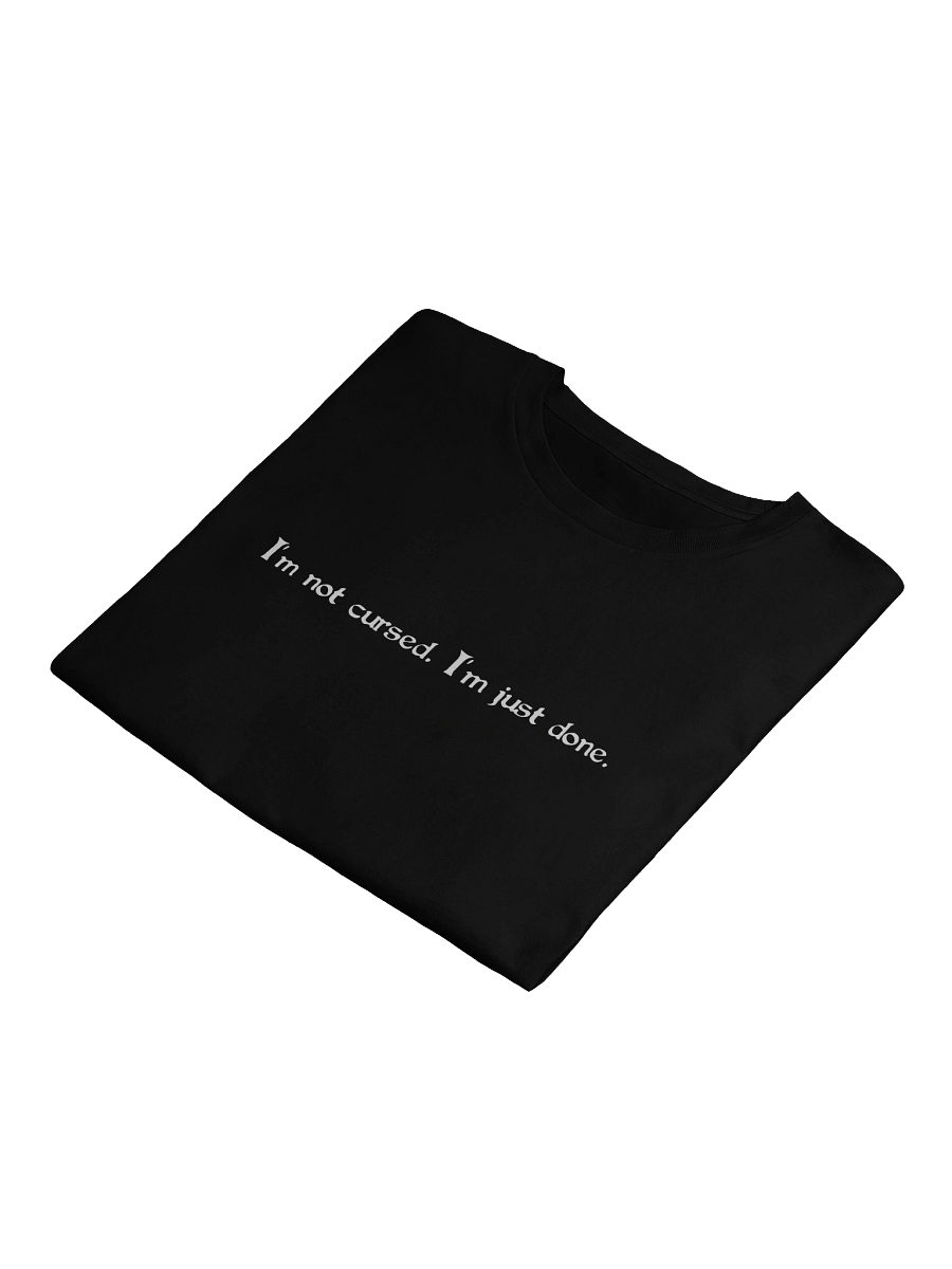 I’m not cursed. I’m just done. product image (3)