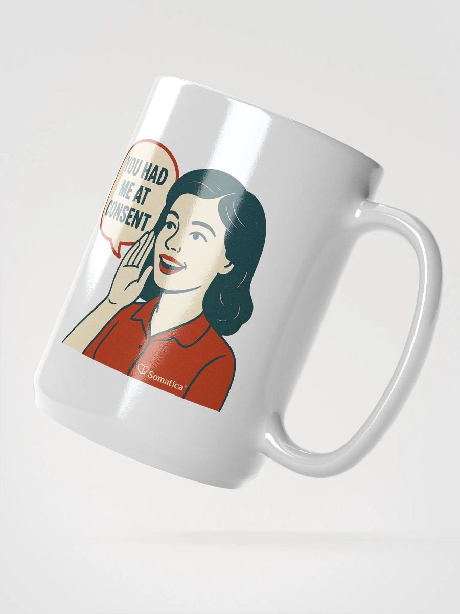 You had me at consent mug product image (2)
