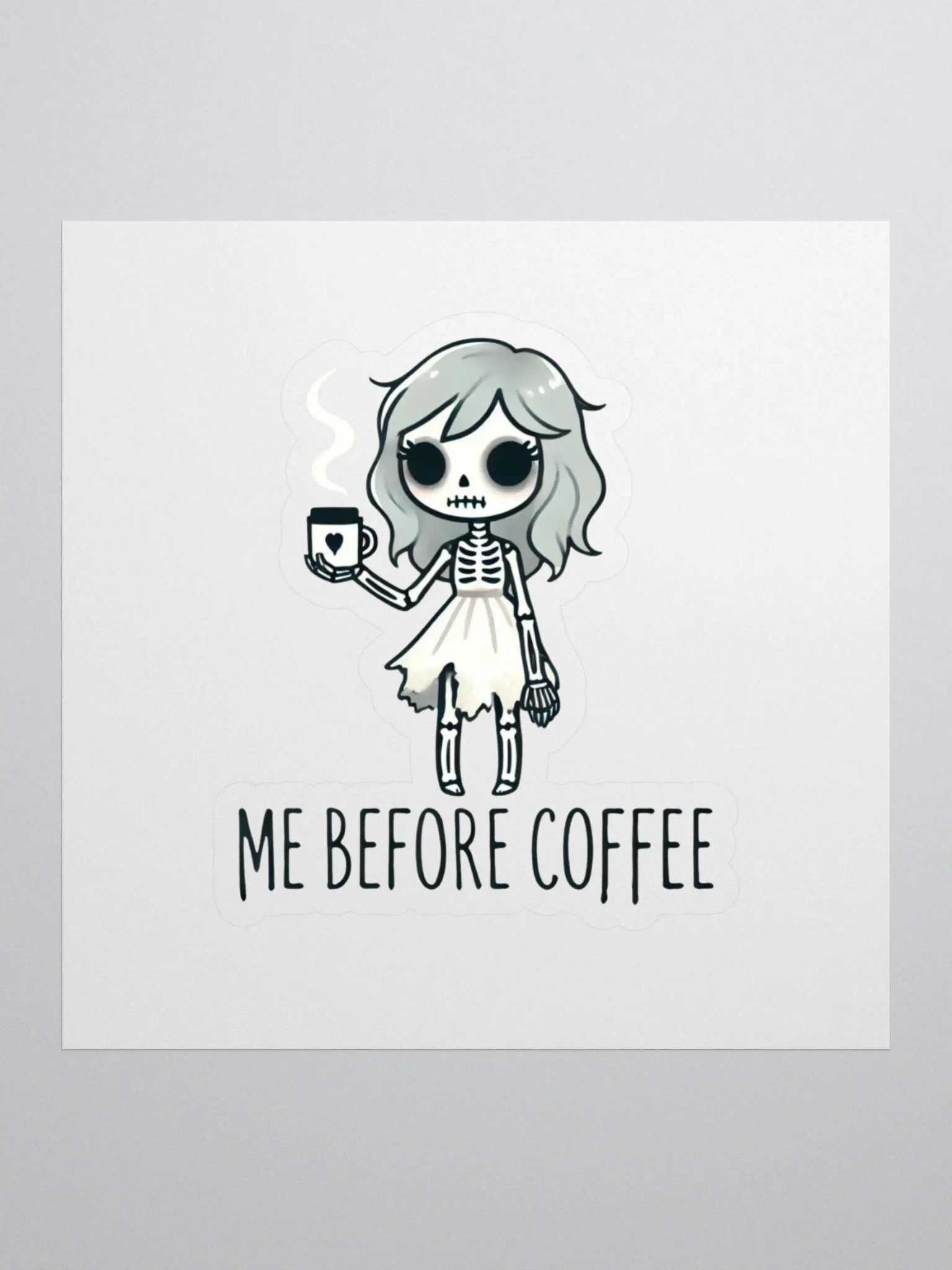 Me Before Coffee - Skeleton Girl Sticker product image (1)