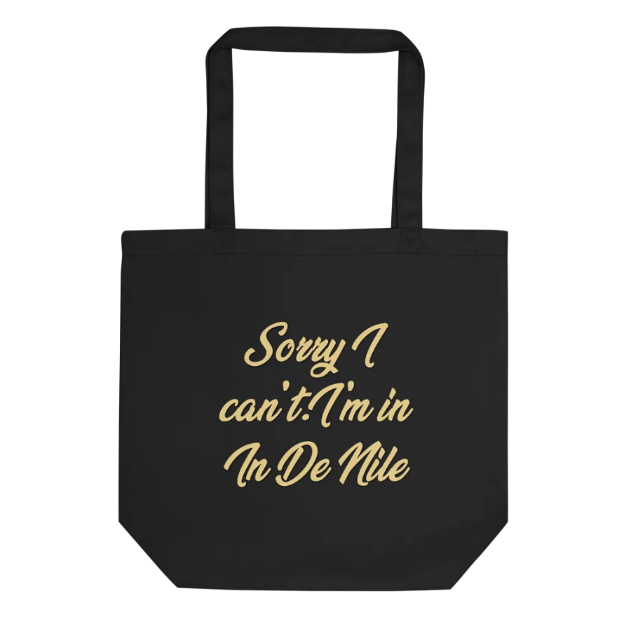 Sorry I Can't I'm in De Nile Tote Bag product image (7)