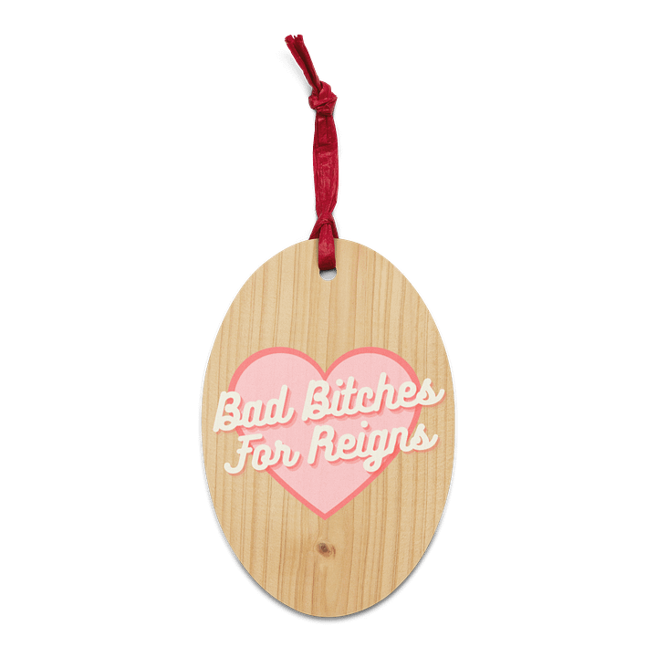 Bad Bitches For Reigns Holiday Ornament product image (1)