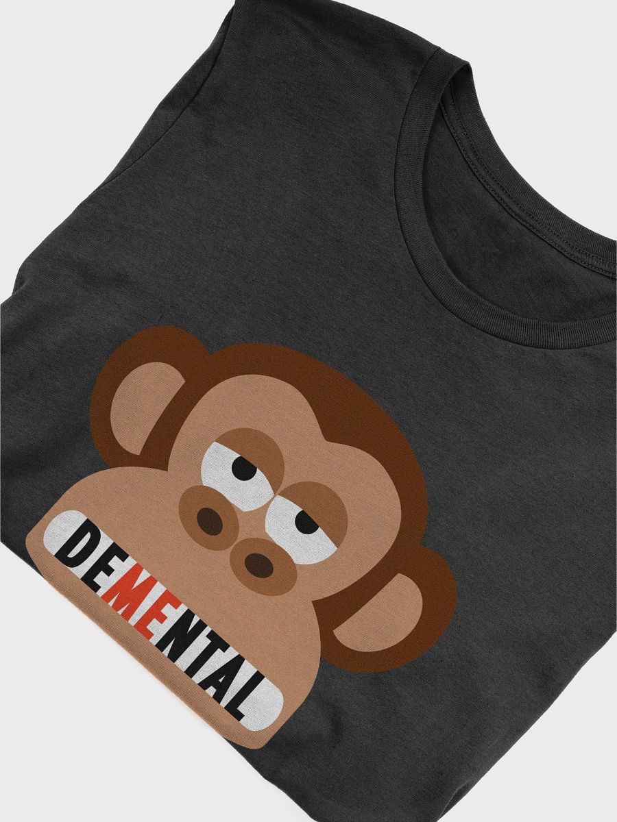 Bored Monkey is deMEntal T-Shirt product image (4)