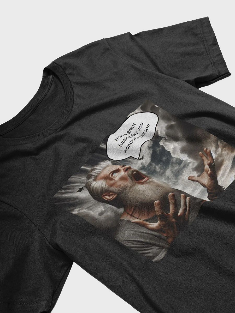 Jay - Have a Great Day - Unisex Tee product image (3)