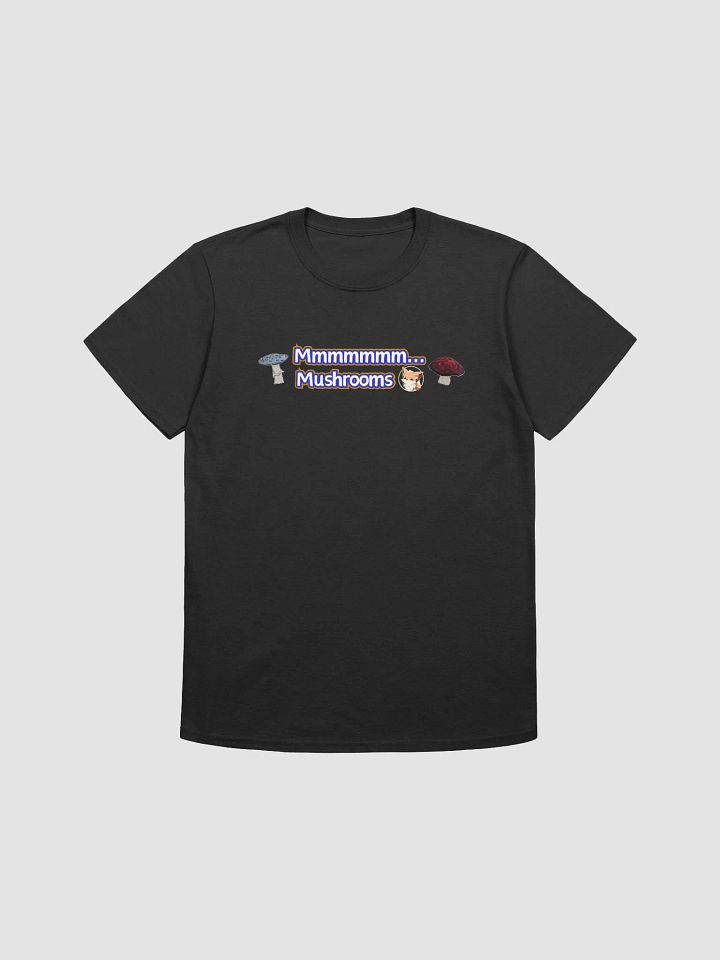 Mmmmmm Mushrooms with Shrooms T-Shirt product image (3)