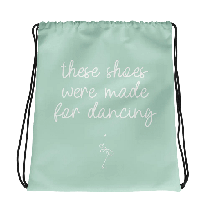 Drawstring Dance Bag | Mint with White Logo and Quote product image (1)