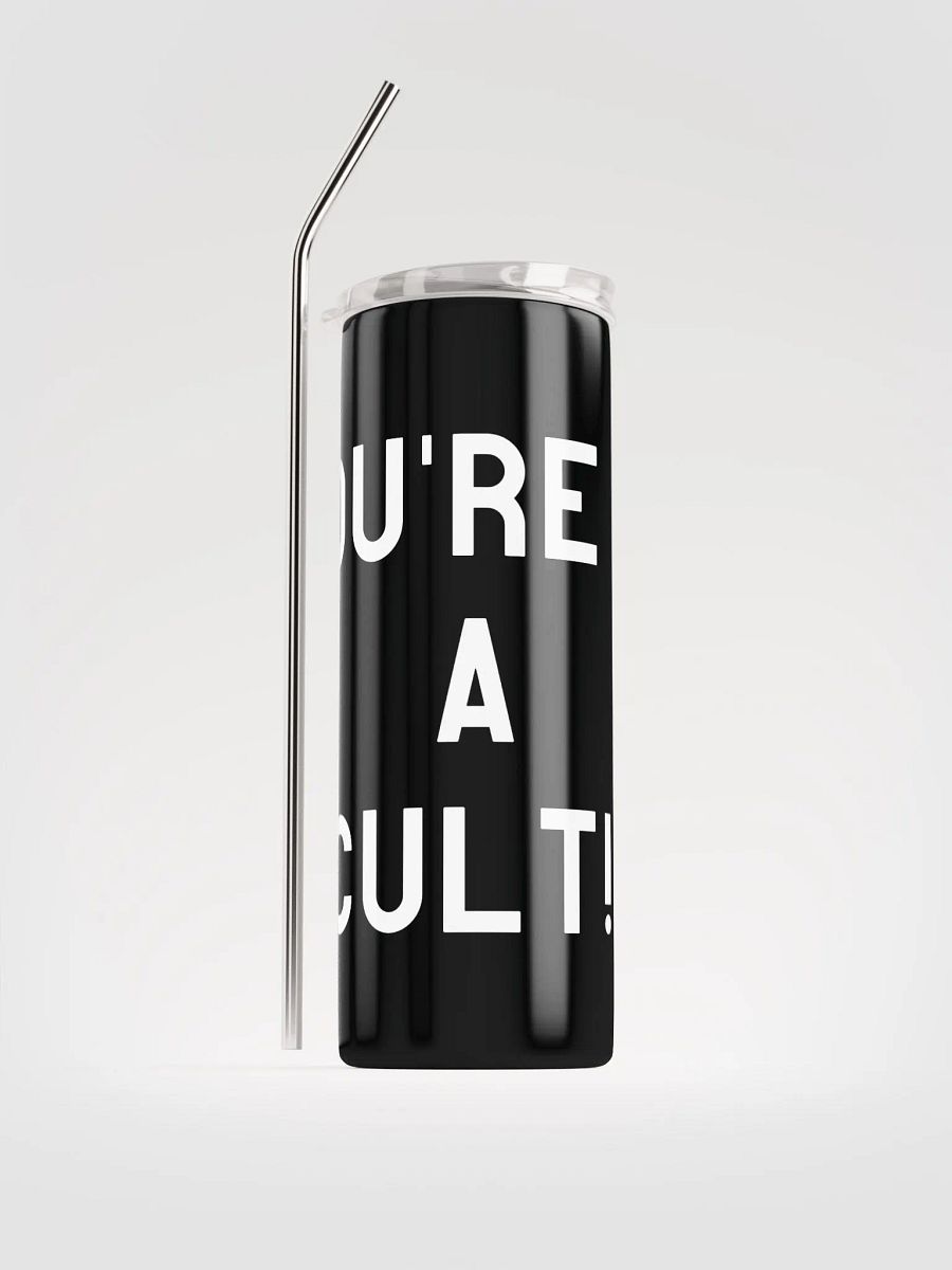 Pris- You're In A Cult -STAINLESS STEEL TUMBLER product image (1)