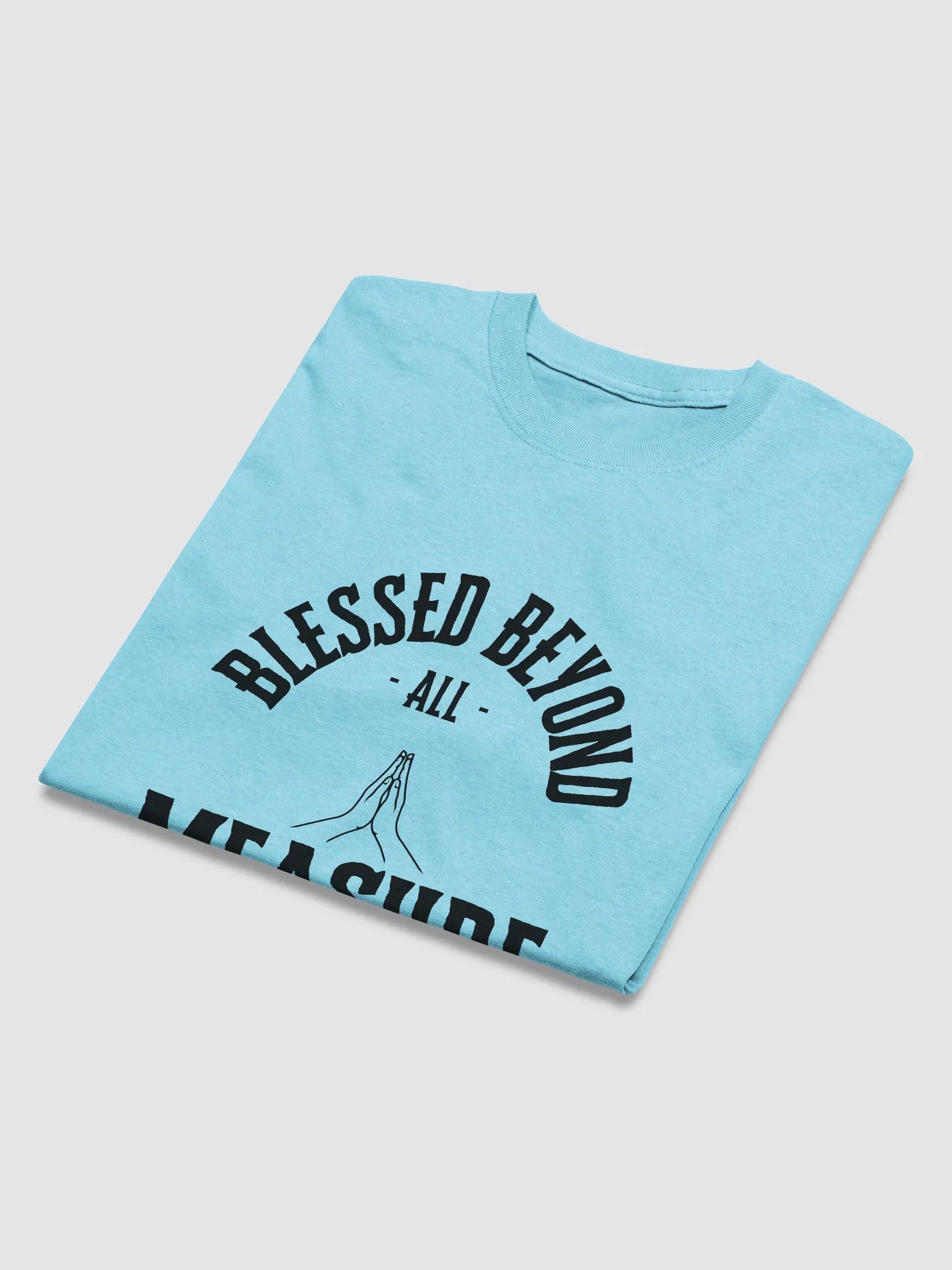 Blessed Beyond All Measure Tee product image (46)