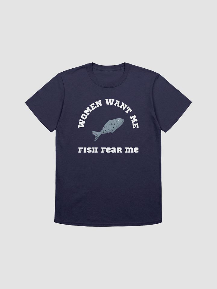 Women Want Me Fish Fear Me Unisex T-Shirt V4 product image (10)