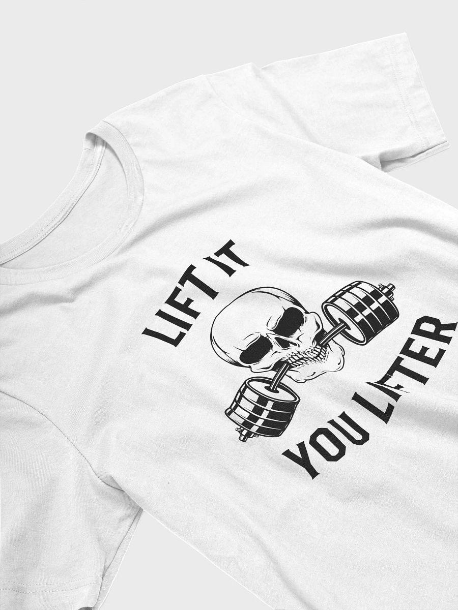 Lift it You Lifter T-Shirt product image (2)
