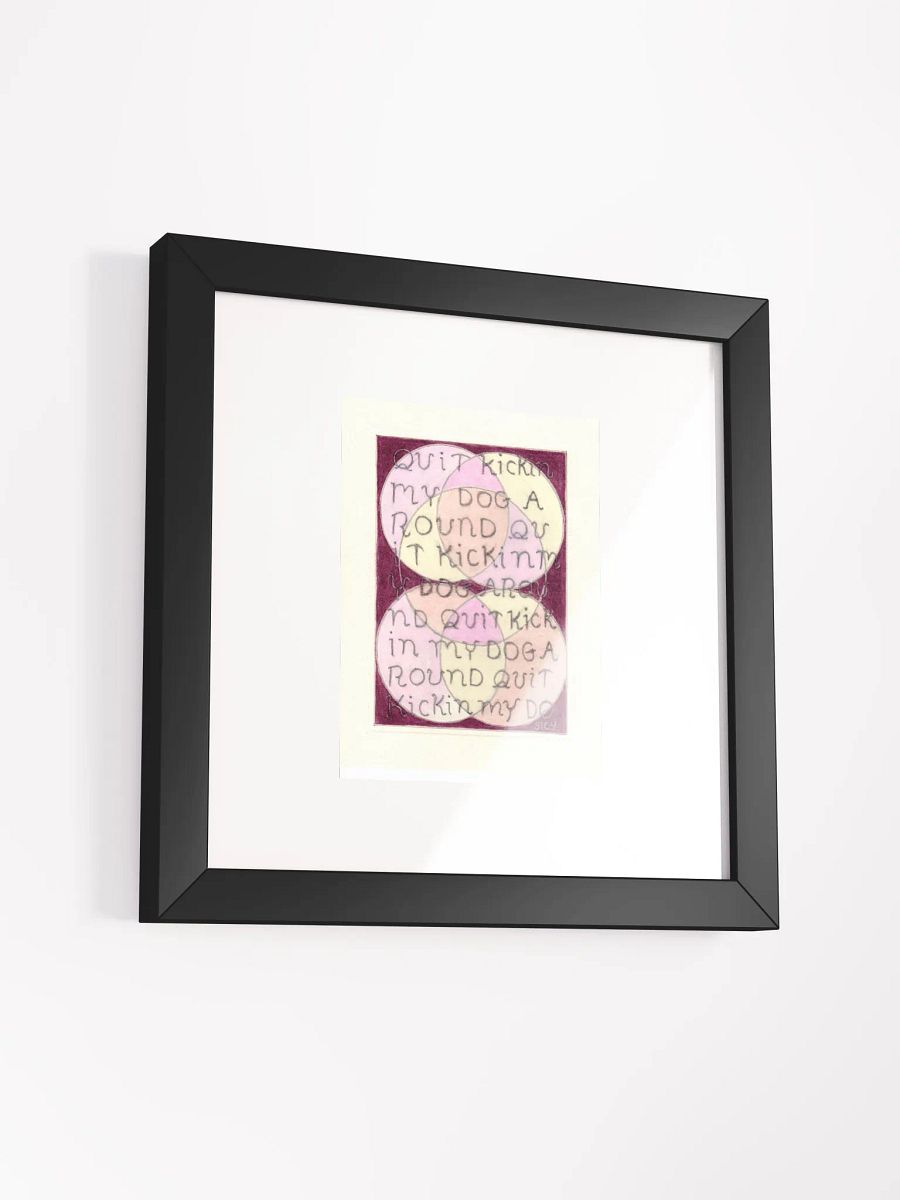quit kickin my dog Panel Card Print Framed product image (2)