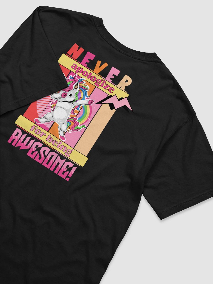 Never Apologize for Being Awesome T-Shirt product image (4)