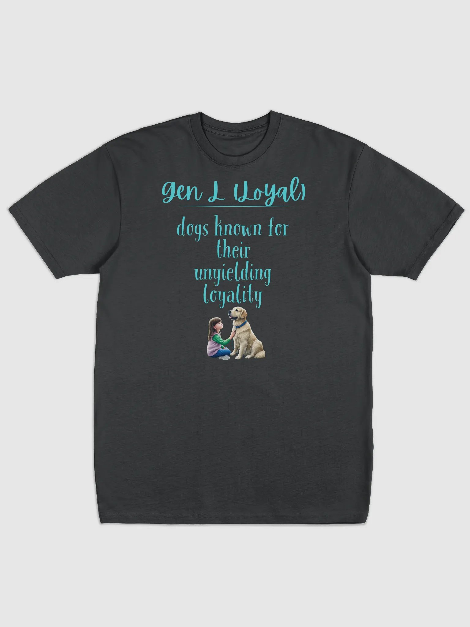 Gen L (Loyal ) dog Tee product image (1)