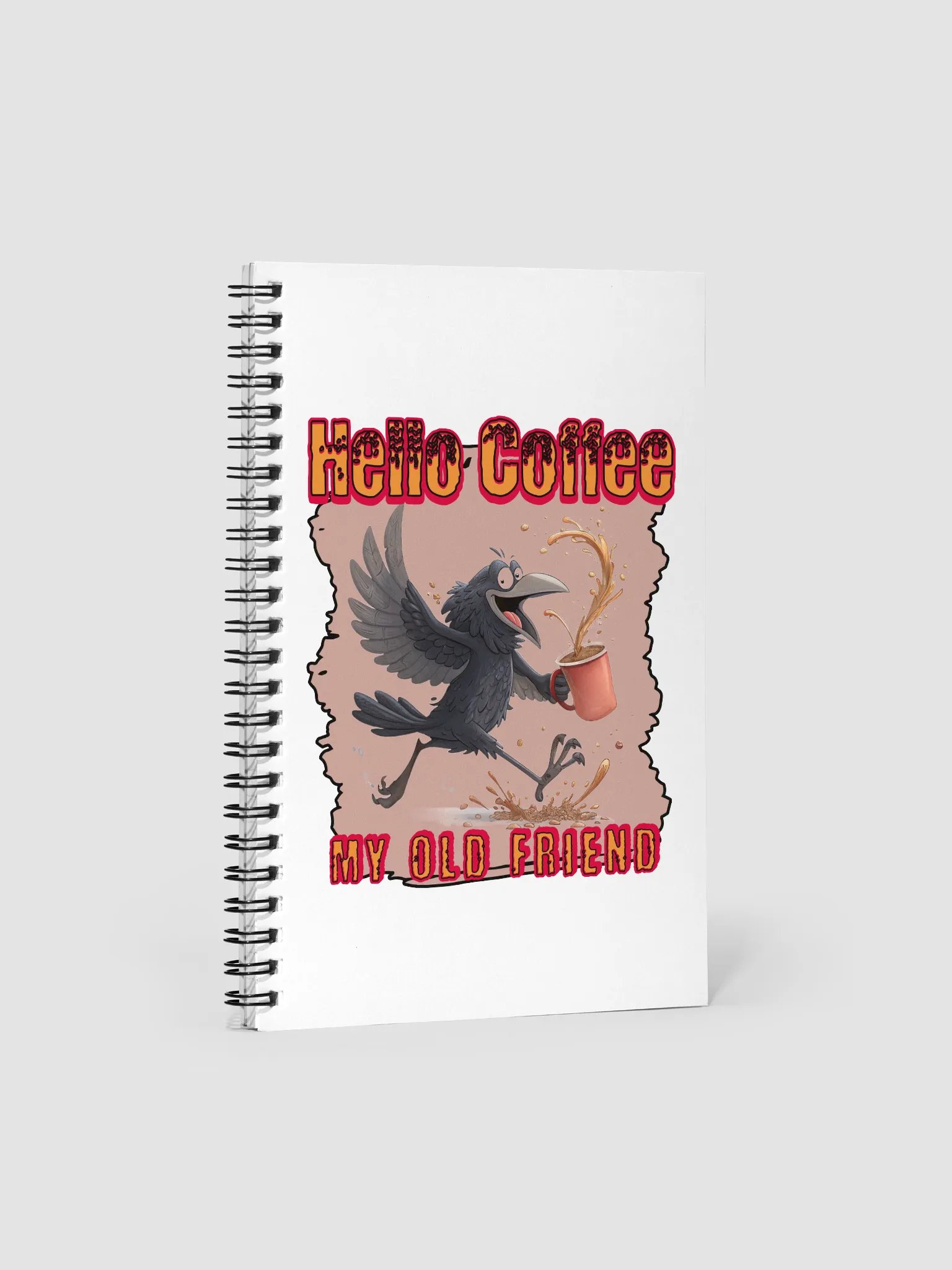 Hello Coffee My Old Friend Raven Bird Spiral Notebook product image (2)