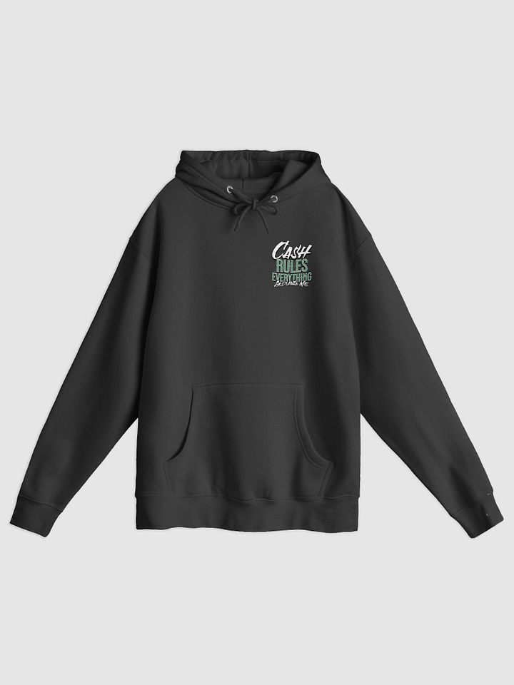 Cash Rules Everything Around Me Hoodie product image (1)
