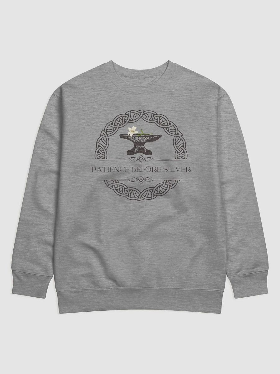 Patience Before Silver Sweatshirt product image (1)