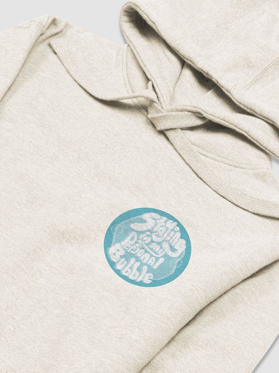 Staying in my Personal Bubble - Hoodie product image (9)