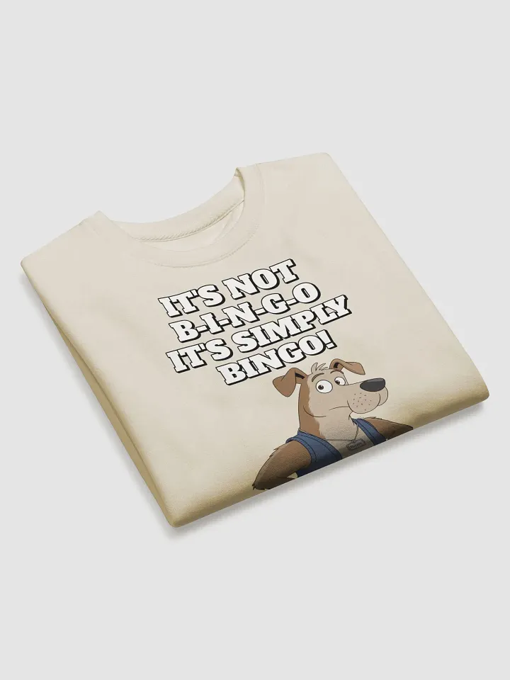 It's Not B-I-N-G-O, It's Simply Bingo. Funny Sweatshirt product image (15)