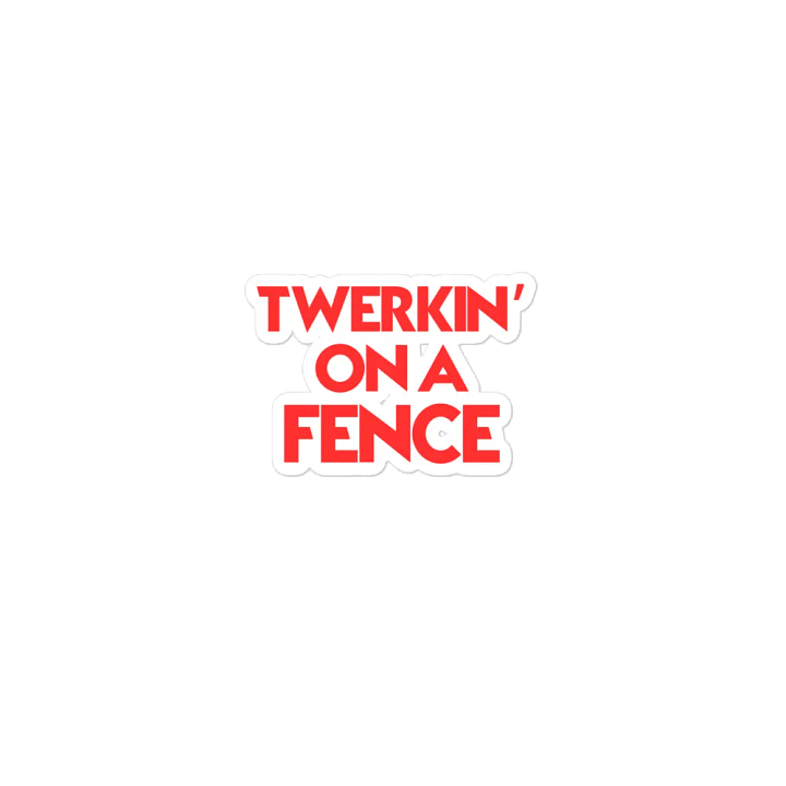 TWERKIN ON A FENCE MAGNETS product image (2)