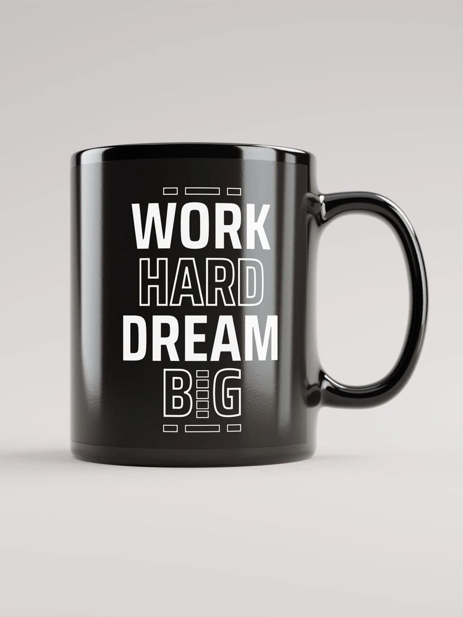 Work hard, Dream big | Mug product image (1)