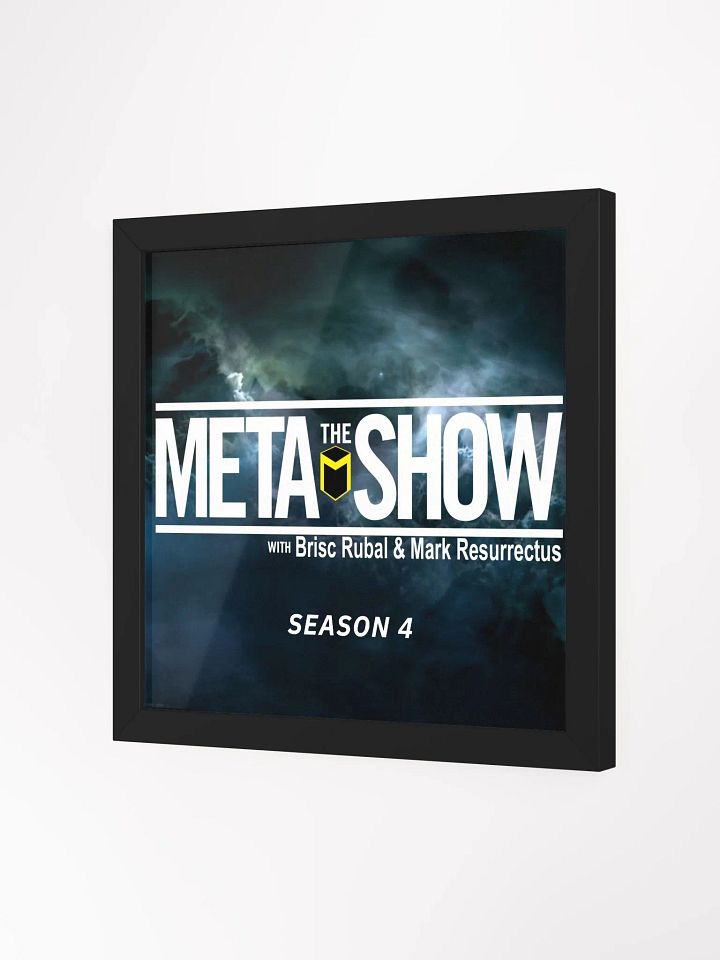 The Meta Show Season 4 Framed Poster product image (13)