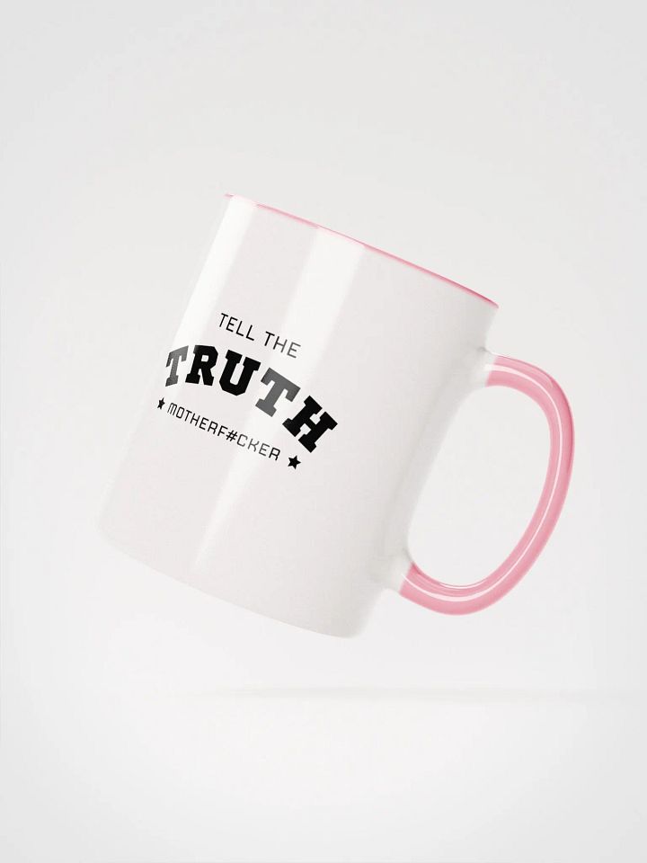 Tell The Truth Motherf#cker - White / Pink Mug product image (2)