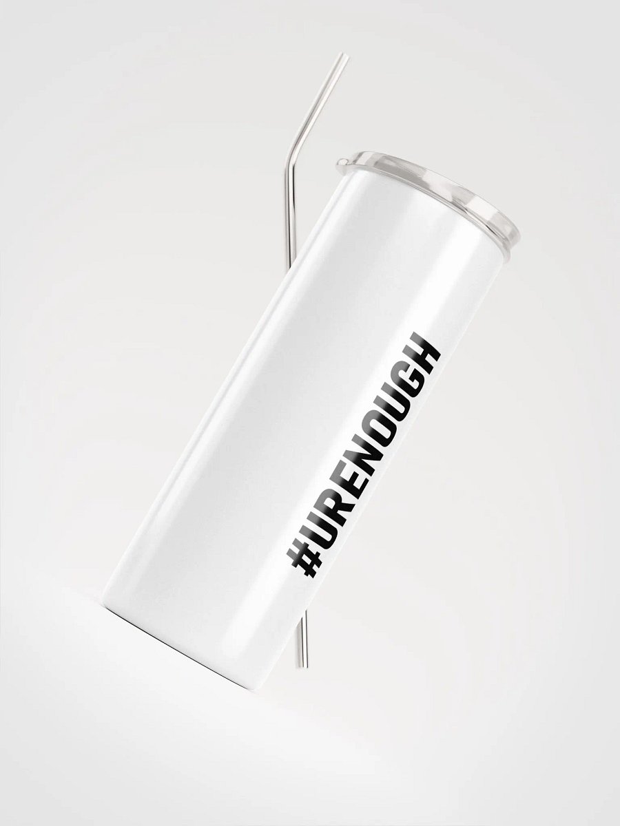 20 oz #URENOUGH - High End Travel Tumbler with Straw - White product image (4)