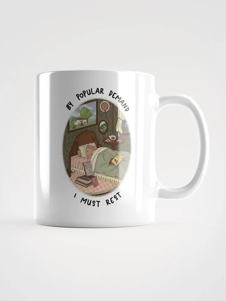 By Popular Demand I Must Rest Mug product image (1)