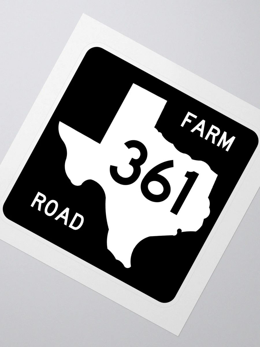 Texas Farm Road Sign FM 361 Sticker product image (2)