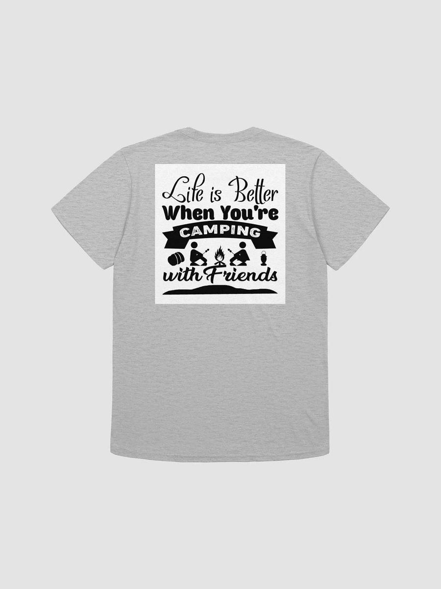 Life is better camping with friends T-Shirt product image (11)