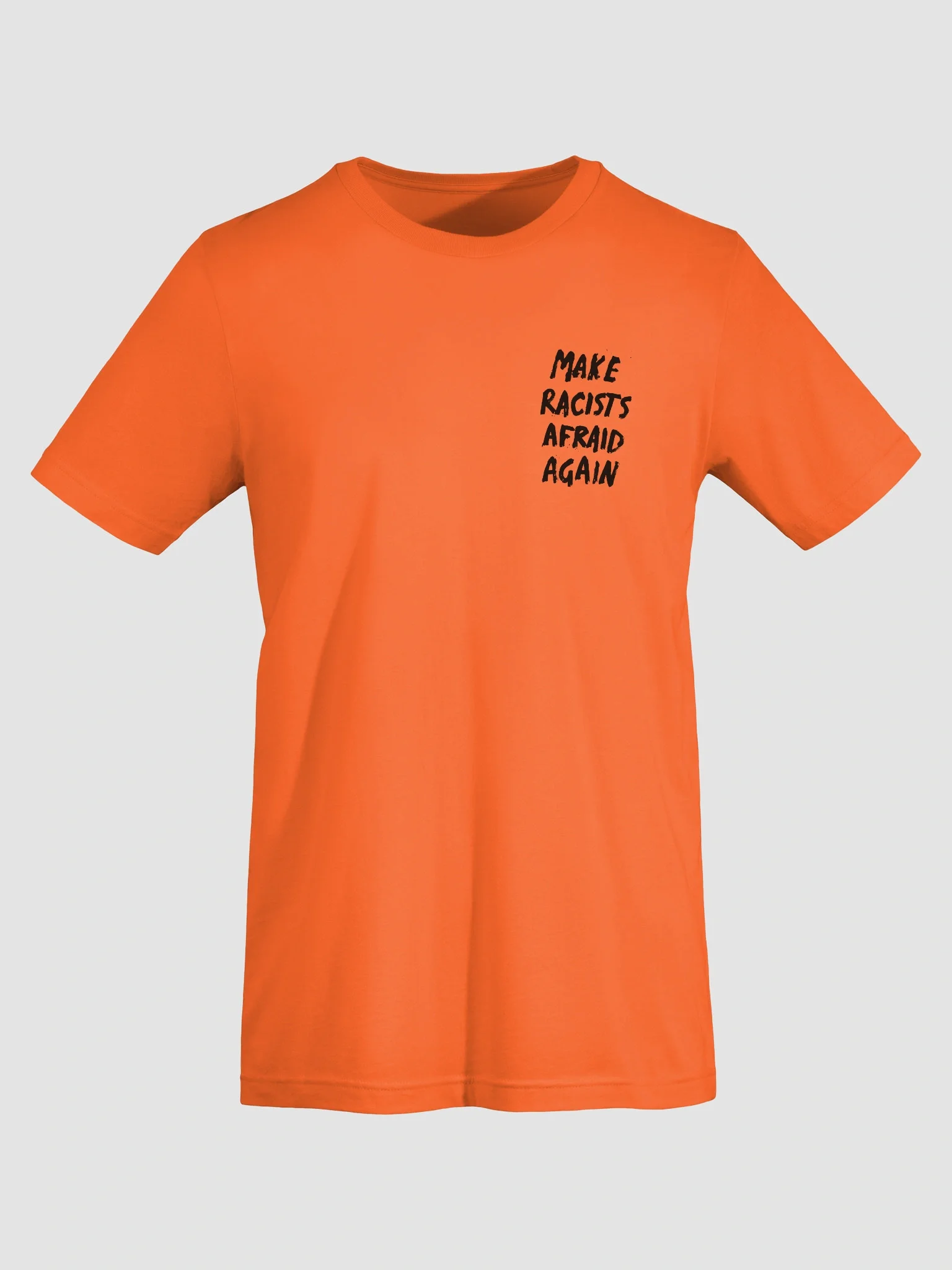 "Make Racists Afraid Again" T-Shirt product image (43)