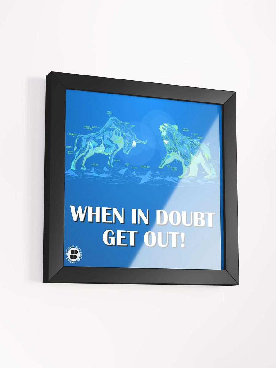 When in doubt get out! poster product image (3)