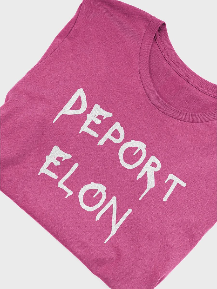 DEPORT ELON Bold Protest T-Shirt product image (18)