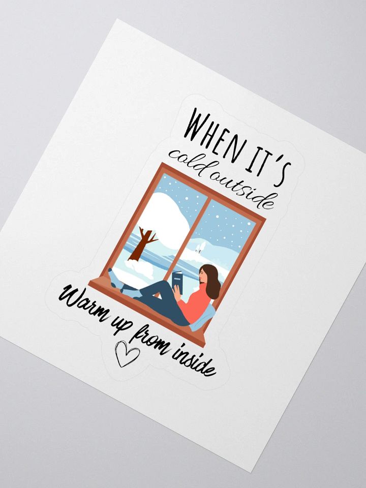 'When It's Cold Outside' Sticker product image (5)