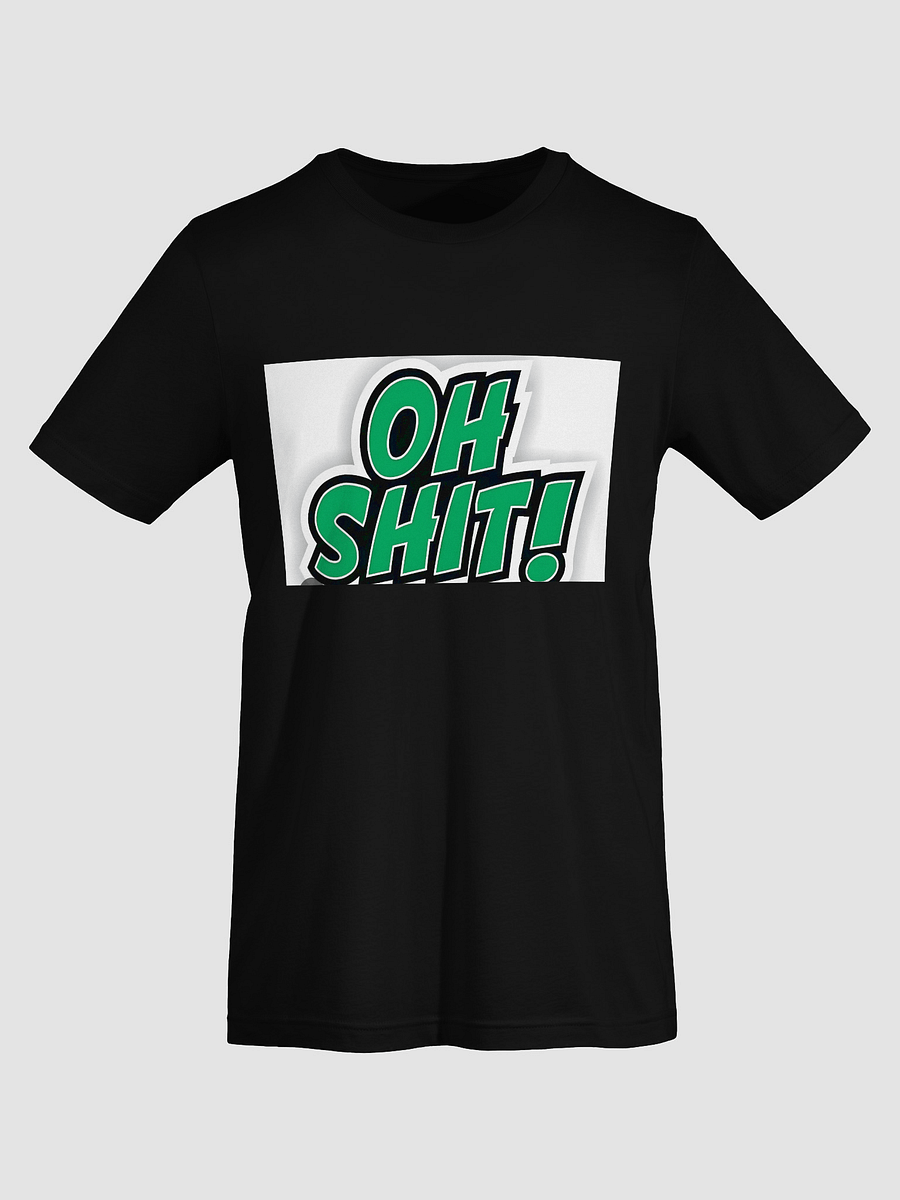 Dynamic Green 'OH SHIT!' T-Shirt product image (5)