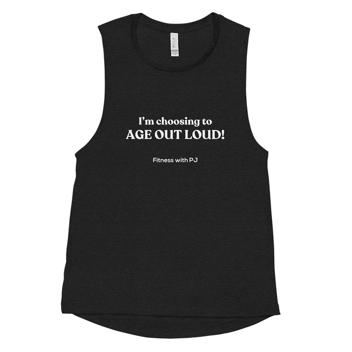 Age Out Loud - tank product image (1)