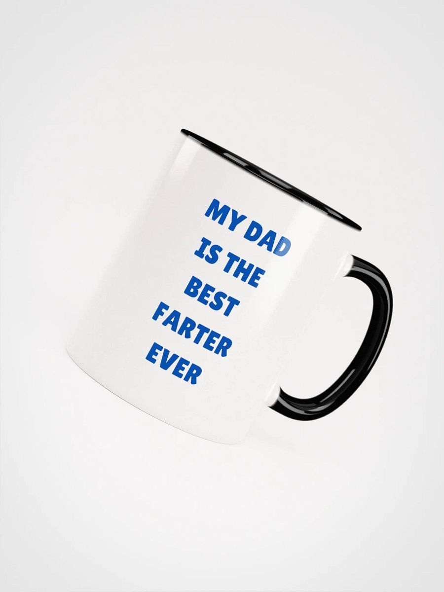 My Dad is the Best Farter Ceramic Mug product image (4)