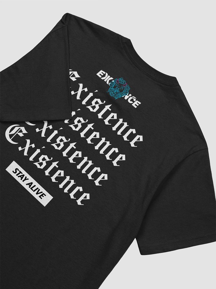 Existence Stay Alive Graphic Tee 2.0 product image (1)