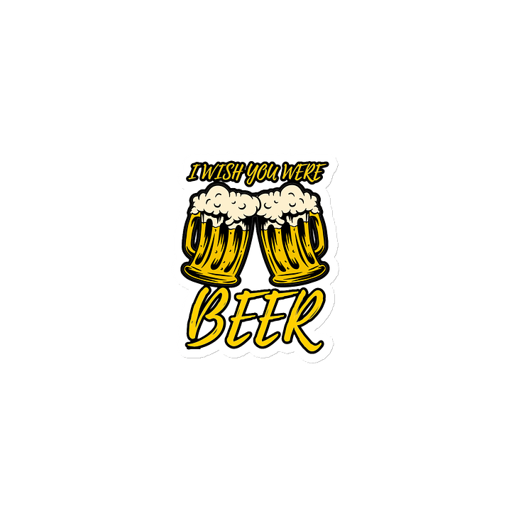 I WISH YOU WERE BEER product image (1)