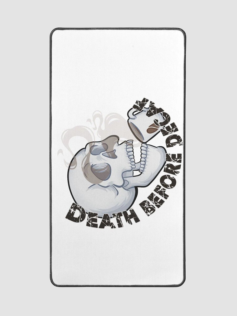 Death Before Decaf Desk Mat product image (2)