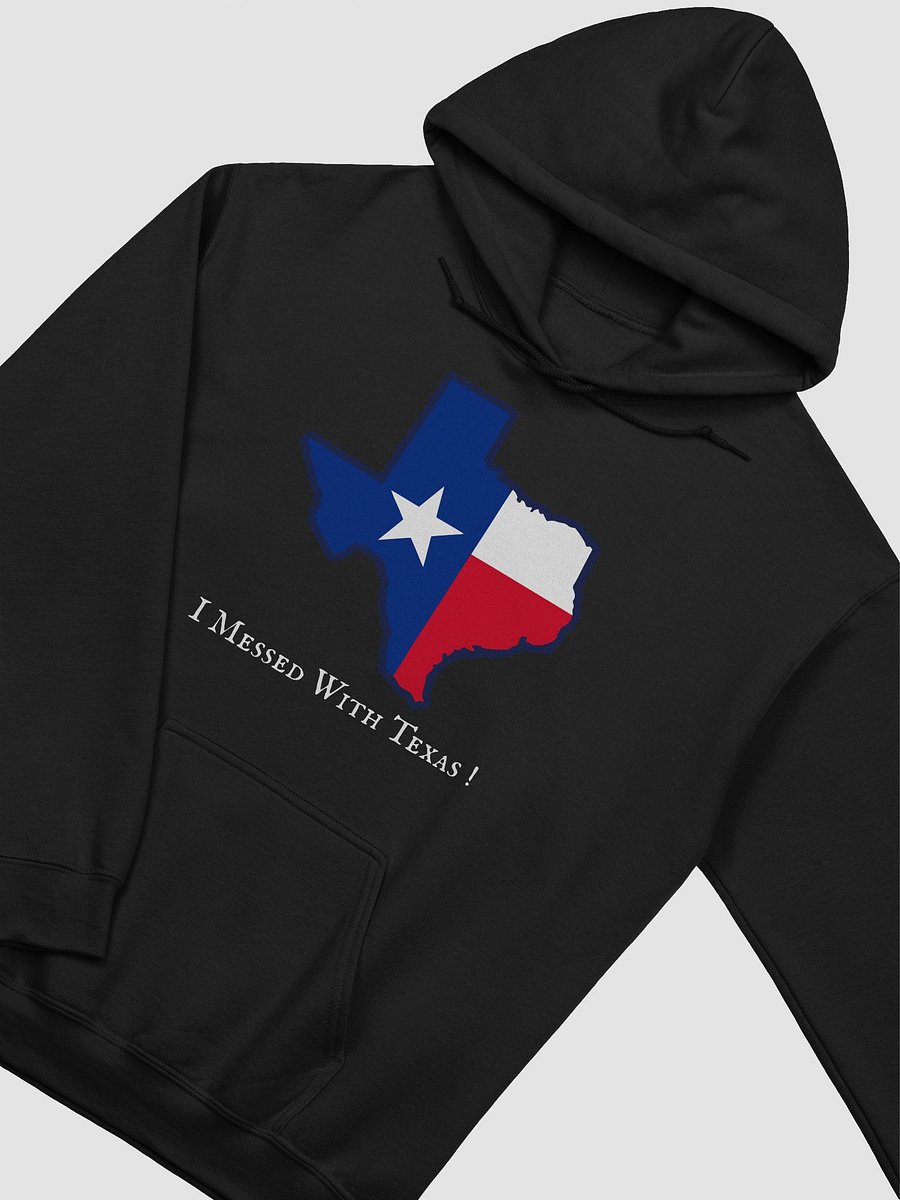 I Messed With Texas! Texas Flag Silhouette Hoodie product image (21)